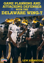 Game Planning and Attacking Defenses with the Delaware Wing-T